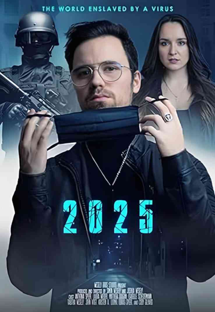《2025：被病毒奴役的世界》免费在线播放｜科幻·美国